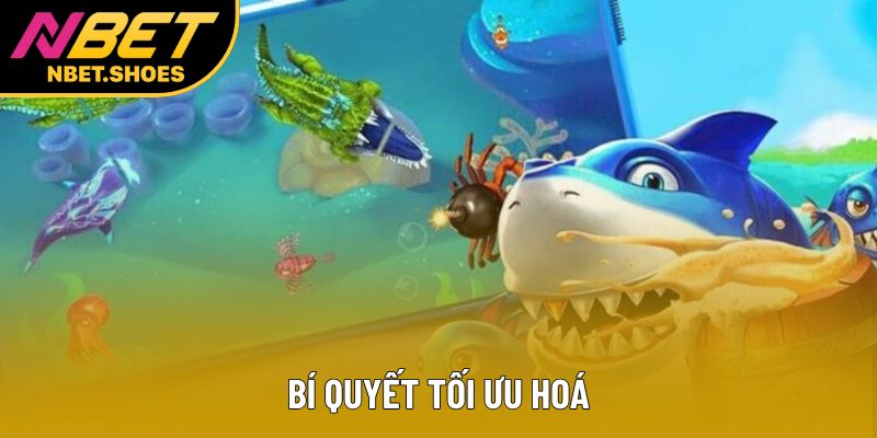 Bí quyết tối ưu hoá