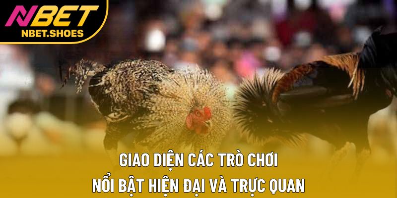 Giao diện các trò chơi nổi bật hiện đại và trực quan