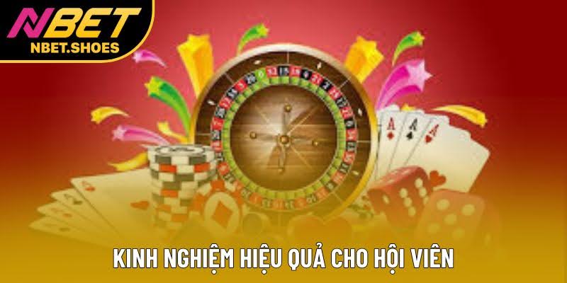 Kinh nghiệm hiệu quả cho hội viên