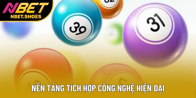 Nền tảng tích hợp công nghệ hiện đại